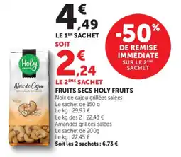 Super U Holy Fruits Noix de Cajou offre
