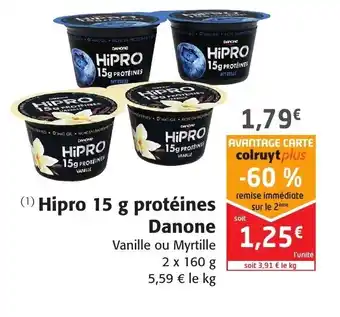 Colruyt Hipro 15 g protéines danone offre