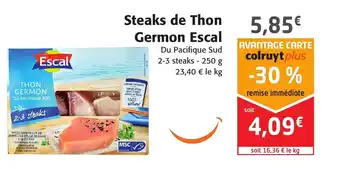 Colruyt Steaks de thon germon escal offre