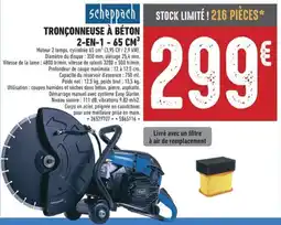 Brico Cash Scheppach TRONÇONNEUSE À BÉTON 2-EN-1 - 65 CM³ offre