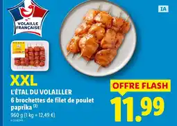 Lidl L'étal du volailler 6 brochettes de filet de poulet paprika offre