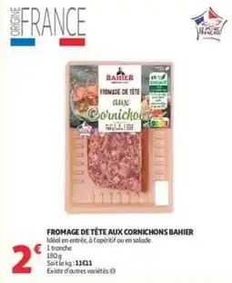 Auchan Supermarché Bahier - fromage de tête aux cornichons offre