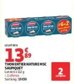 Auchan Supermarché Saupiquet - thon entier nature msc offre