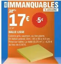 E.Leclerc Brico E.leclerc - dalle lisse offre