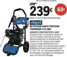 E.Leclerc Brico Scheppach - nettoyeur haute pression thermique 212 cm3 offre