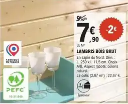 E.Leclerc Brico Brut - lambris bois offre