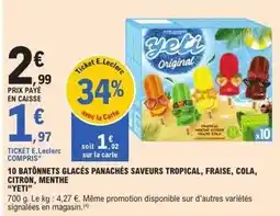 E.Leclerc Express Yeti - 10 batonnets glacés panachés saveurs tropical, fraise, cola, citron, menthe offre