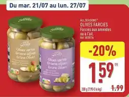 ALDI All seasons - olives farcies aux amandes ou a tall offre