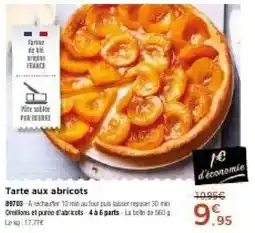 Thiriet Tarte aux abricots offre