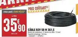 Brico Cash Câble r2v 50 m 361,5 offre