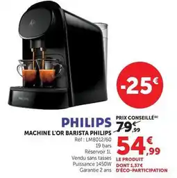 Hyper U Philips - machine l'or barista offre