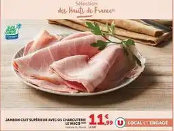 Hyper U Jambon cuit supérieur avec os charcuterie le wacq offre