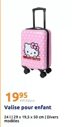 Action Valise pour enfant offre
