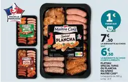 Hyper U Maître coq - plateau specialt tapas ou plancha ou apero offre