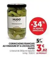 Hyper U Hugo - cornichons francais au vinaigre et a l'echalote offre