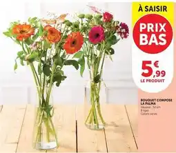Hyper U Bouquet compose la palma offre