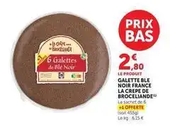 Hyper U La crêpe de brocéliande - galette ble noir france offre
