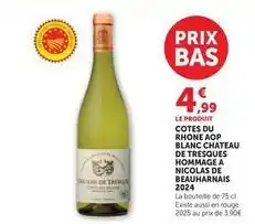 Hyper U Château de tresques - cotes du rhone aop blanc homage a nicolas de beauharnais 2024 offre