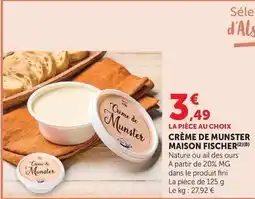 U Express Maison fischer - crème de munster offre