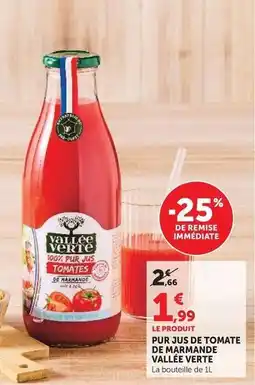 U Express Vallée vertе - pur jus te tomate de marmande offre