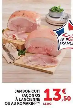 U Express Jambon cuit façon os à l'ancienne ou au romarin offre
