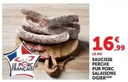 U Express Salaisons ogier - saucisse perche pur porc offre