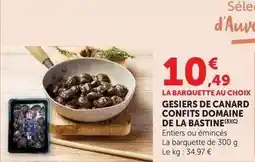 Super U Domaine de la bastine - gesiers de canard confits offre