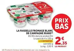 Super U Rians - la faisselle fromage blanc de campagne offre