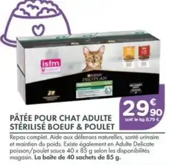 Point Vert PURINA PRO PLAN PÂTÉE POUR CHAT ADULTE STÉRILISÉ BOEUF & POULET offre