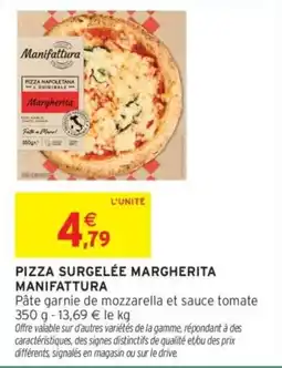 Intermarché Manifattura Pizza surgelée Margherita offre