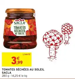 Intermarché SACLA TOMATES SÉCHÉES AU SOLEIL offre