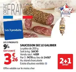 Auchan SAUCISSON SEC LE GALIBIER offre
