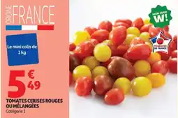Auchan TOMATES CERISES ROUGES OU MÉLANGÉES offre