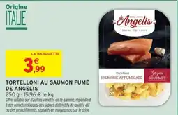 Intermarché DE ANGELIS Tortelloni au saumon fumé offre
