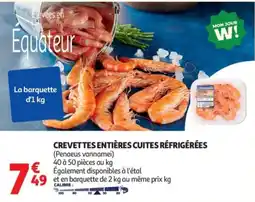 Auchan CREVETTES ENTIÈRES CUITES RÉFRIGÉRÉES offre