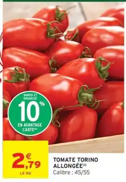 Intermarché TOMATE TORINO ALLONGÉE offre