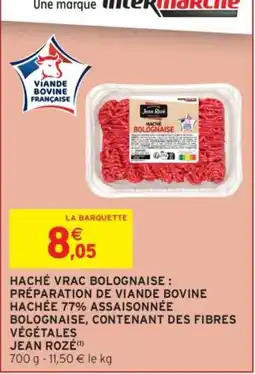 Intermarché Jean Rozé Haché Bolognaise offre