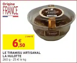 Intermarché LA HULOTTE Tiramisu Artisanal offre