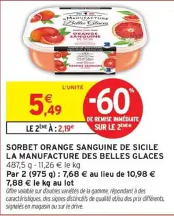 Intermarché LA MANUFACTURE DES BELLES GLACES SORBET ORANGE SANGUINE DE SICILE offre