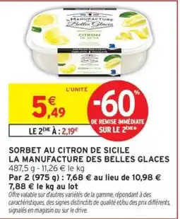 Intermarché LA MANUFACTURE DES BELLES GLACES SORBET AU CITRON DE SICILE offre