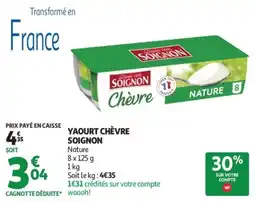 Auchan SOIGNON YAOURT CHÈVRE offre
