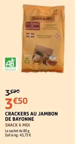 E.Leclerc SNACK & MOI CRACKERS AU JAMBON DE BAYONNE offre
