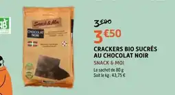 E.Leclerc SNACK & MOI CRACKERS BIO SUCRÉS AU CHOCOLAT NOIR offre