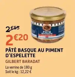 E.Leclerc GILBERT BARADAT PÂTÉ BASQUE AU PIMENT D'ESPELETTE offre