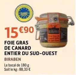 E.Leclerc BIRABEN FOIE GRAS DE CANARD ENTIER DU SUD-OUEST offre