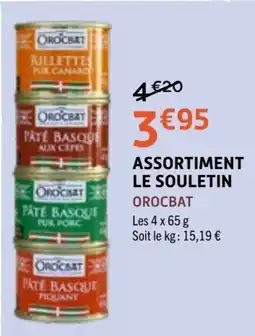 E.Leclerc OROCBAT ASSORTIMENT LE SOULETIN offre