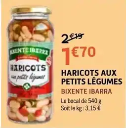 E.Leclerc BIXENTE IBARRA HARICOTS AUX PETITS LÉGUMES offre