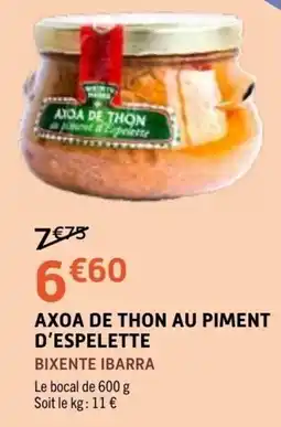E.Leclerc BIXENTE IBARRA AXOA DE THON AU PIMENT D'ESPELETTE offre