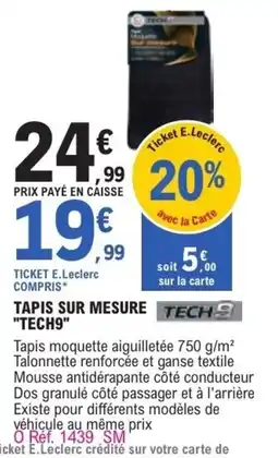 E.Leclerc L'Auto Tech9 tapis sur mesure offre