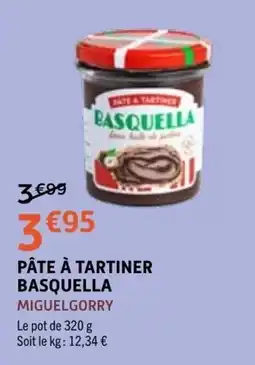 E.Leclerc MIGUELGORRY PÂTE À TARTINER BASQUELLA offre